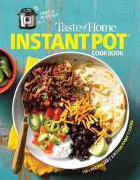Taste of Home Instant Pot Cookbook : Savor 111 Must-Have Recipes Made Easy in the Instant Pot (Taste of Home Quick & Easy)