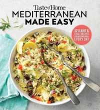 Taste of Home Mediterranean Made Easy : 321 Light & Lively Recipes for Eating Well Everyday (Taste of Home Mediterranean)