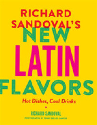 Richard Sandoval's New Latin Flavors : Hot Dishes, Cool Drinks