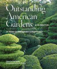 Outstanding American Gardens: a Celebration : 25 Years of the Garden Conservancy