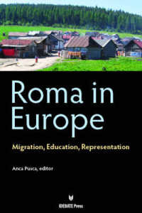 Roma in Europe : Migration, Education, Representation