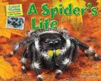 A Spider's Life (Science Slam: Animal Diaries: Life Cycles)