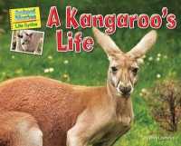 A Kangaroo's Life (Science Slam: Animal Diaries: Life Cycles)