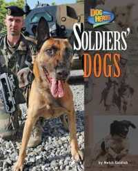 Soldiers' Dogs (Dog Heroes)