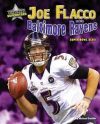 Joe Flacco and the Baltimore Ravens : Super Bowl XLVII (Super Bowl Superstars)