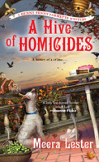A Hive of Homicides (Henny Penny Farmette Mystery) （Reprint）
