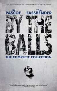 By the Balls : The Complete Collection