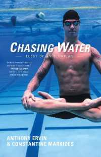 Chasing Water : Elegy of an Olympian