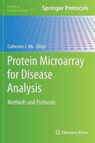 Protein Microarray for Disease Analysis : Methods and Protocols (Methods in Molecular Biology) 〈Vol. 723〉