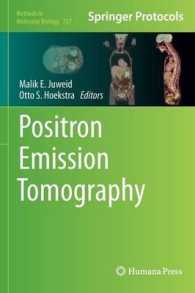 Positron Emission Tomography (Methods in Molecular Biology) 〈Vol. 727〉
