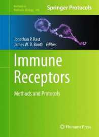 Immune Receptors : Methods and Protocols (Methods in Molecular Biology) 〈748〉
