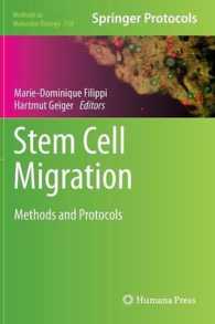 Stem Cell Migration : Methods and Protocols (Methods in Molecular Biology) 〈Vol. 750〉