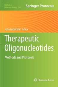 Therapeutic Oligonucleotides : Methods and Protocols (Methods in Molecular Biology) 〈Vol. 764〉