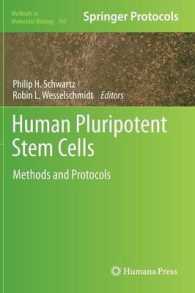 Human Pluripotent Stem Cells : Methods and Protocols (Methods in Molecular Biology) 〈767〉