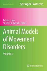Animal Models of Movement Disorders (Neuromethods) 〈62〉