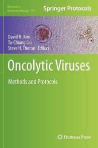 Oncolytic Viruses : Methods and Protocols (Methods in Molecular Biology) 〈Vol. 797〉