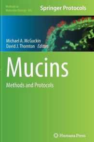 Mucins : Methods and Protocols (Methods in Molecular Biology) 〈Vol. 842〉