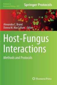 Host-Fungus Interactions : Methods and Protocols (Methods in Molecular Biology) 〈Vol. 845〉