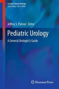 Pediatric Urology : A General Urologist's Guide (Current Clinical Urology) （2011）