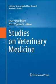 Studies on Veterinary Medicine (Oxidative Stress in Applied Basic Research and Clinical Practice) （2011）