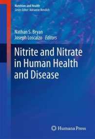 Nitrite and Nitrate in Human Health and Disease (Nutrition and Health) （2011）