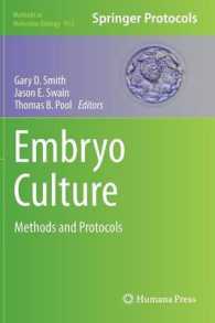Embryo Culture : Methods and Protocols (Methods in Molecular Biology) 〈Vol. 912〉