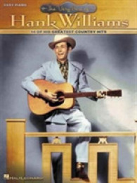 The Very Best of Hank Williams : 14 of His Greatest Country Hits (Easy Piano)
