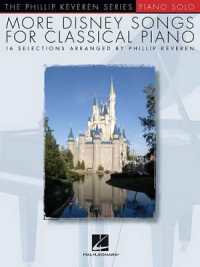 More Disney Songs for Classical Piano : The Phillip Keveren Series - 16 Selections