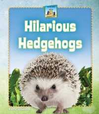 Hilarious Hedgehogs