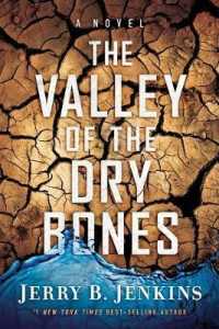 THE VALLEY OF DRY BONES : A Novel