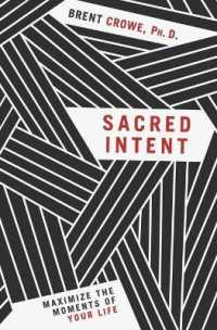 SACRED INTENT : Maximize the Moments of Your Life