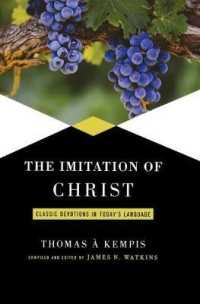IMITATION OF CHRIST : Classic Devotions in Today's Language