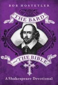 The Bard and the Bible : A Shakespeare Devotional