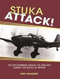 Stuka Attack : The Dive Bombing Assault on England during the Battle of Britain （Unabridged）
