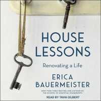 House Lessons : Renovating a Life （MP3 UNA）
