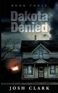 Dakota Denied (The Dakota Lester)