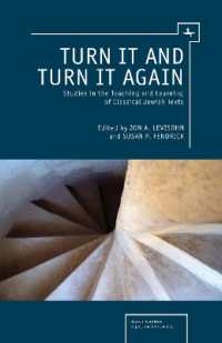 Turn it and Turn it Again : Studies in the Teaching and Learning of Classical Jewish Texts (Jewish Identities in Post-modern Society)