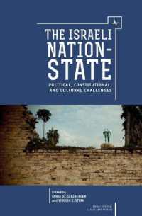 The Israeli Nation-State : Political, Constitutional, and Cultural Challenges (Israel: Society, Culture, and History)