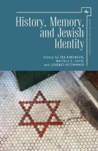 History, Memory, and Jewish Identity (North American Jewish Studies)