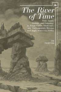 The River of Time : Time-Space, History, and Language in Avant-Garde, Modernist, and Contemporary Russian and Anglo-American Poetry (Jews of Russia & Eastern Europe and Their Legacy)