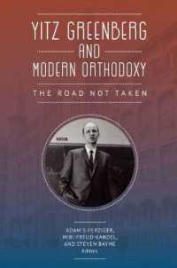 Yitz Greenberg and Modern Orthodoxy : The Road Not Taken