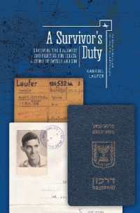 A Survivor's Duty : Surviving the Holocaust and Fighting for Israel--A Story of Father and Son