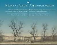 A Smolny Album : Glimpses into Life at the Imperial Educational Society of Noble Maidens