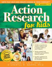 Action Research for Kids : Units That Help Kids Create Change in Their Community (Grades 5-8) -- Paperback / softback