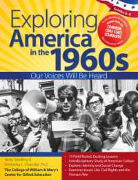 Exploring America in the 1960s : Our Voices Will Be Heard (Grades 6-8) -- Paperback / softback