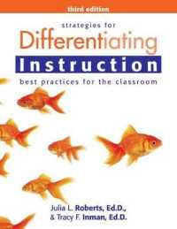 Strategies for Differentiating Instruction : Best Practices for the Classroom （3TH）