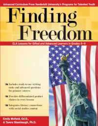 Finding Freedom : Ela Lessons for Gifted and Advanced Learners in Grades 6-8 -- Paperback / softback