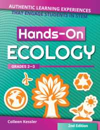 Hands-on Ecology : Authentic Learning Experiences That Engage Students in Stem (Grades 2-3) -- Paperback / softback （2 New edit）
