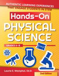 Hands-on Physical Science : Authentic Learning Experiences That Engage Students in Stem (Grades 6-8) -- Paperback / softback （2 New edit）