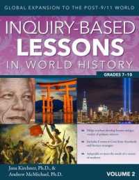 Inquiry-based Lessons in World History : Global Expansion to the Post-9/11 World (Vol. 2, Grades 7-10) -- Paperback / softback 〈2〉